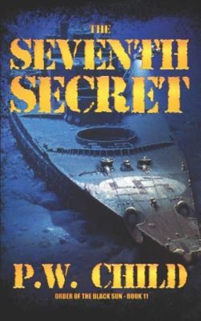 Cover for P W Child · The Seventh Secret (Paperback Book) (2017)
