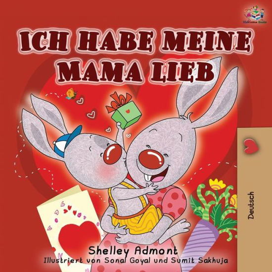 Cover for Shelley Admont · Ich habe meine Mama lieb (Paperback Book) (2019)