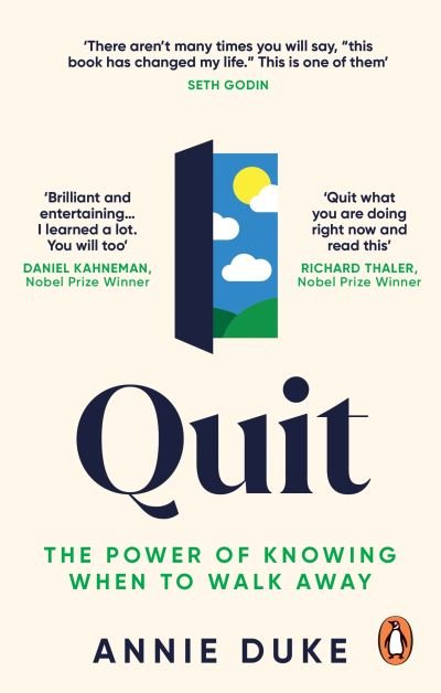 Cover for Annie Duke · Quit: The Power of Knowing When to Walk Away (Taschenbuch) (2023)