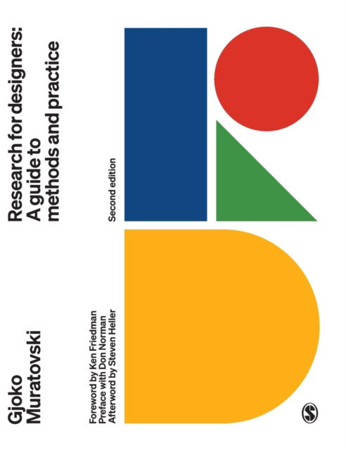 Research for Designers: A Guide to Methods and Practice - Gjoko Muratovski - Bøker - Sage Publications Ltd - 9781529708165 - 20. desember 2021