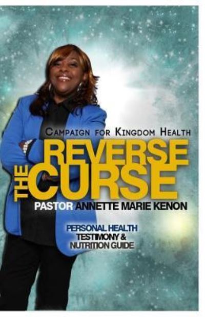 Cover for Annette Marie Kenon · Reverse The Curse (Paperback Book) (2016)