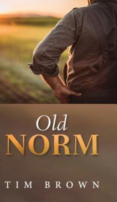 Cover for Tim Brown · Old Norm (Book) (2019)