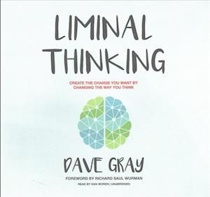 Cover for Dave Gray · Liminal Thinking Lib/E (CD) (2017)