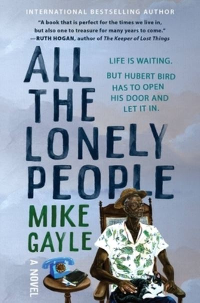 Cover for Mike Gayle · All the Lonely People (Hardcover Book) (2021)