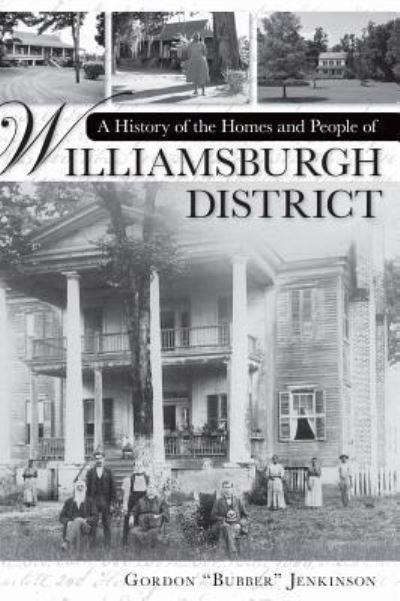 Cover for Bubber · A History of the Homes and People of Williamsburgh District (Hardcover bog) (2007)