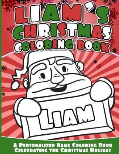 Cover for Liam Books · Liam's Christmas Coloring Book (Paperback Book) (2016)