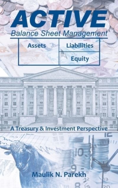 Cover for Maulik N Parekh · Active Balance Sheet Management (Hardcover Book) (2021)