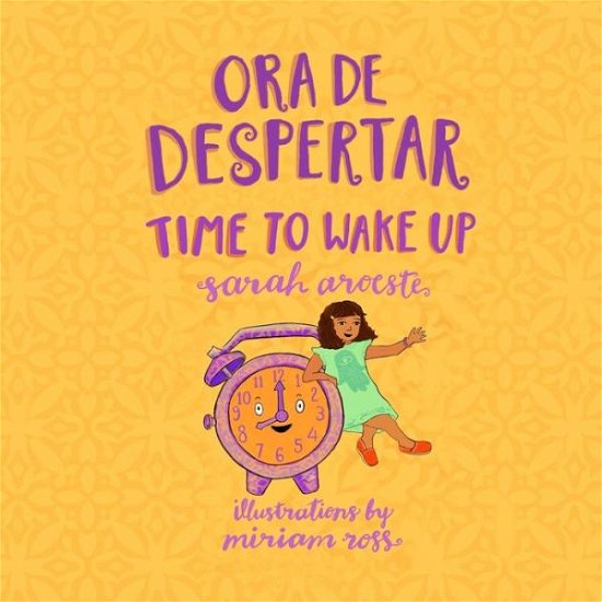 Cover for Sarah Aroeste · Ora de Despertar - Time to Wake Up! (Paperback Bog) (2017)