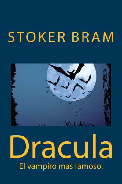 Cover for Stoker Bram · Dracula (Spanish) Edition (Taschenbuch) (2017)