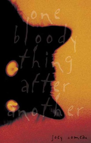 Cover for Joey Comeau · One Bloody Thing After Another (Paperback Book) (2010)