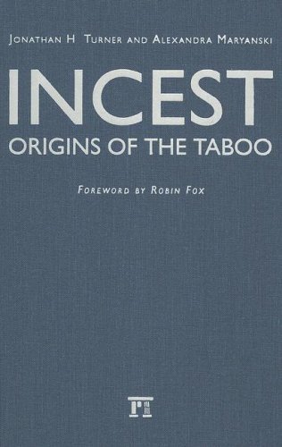 Cover for Jonathan H. Turner · Incest: Origins of the Taboo (Innbunden bok) [First edition] (2005)