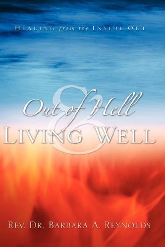 Cover for Barbara Reynolds · Out of Hell &amp; Living Well (Gebundenes Buch) (2004)