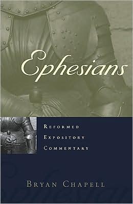 Cover for Bryan Chapell · Ephesians - Reformed Expository Commentary (Hardcover Book) (2009)