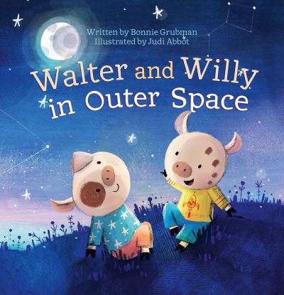 Cover for Bonnie Grubman · Walter and Willy in Outer Space - Walter and Willy (Hardcover Book) (2022)