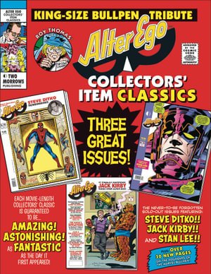 Alter Ego Collectors' Item Classics - Roy Thomas - Books - TwoMorrows Publishing - 9781605491165 - April 11, 2023