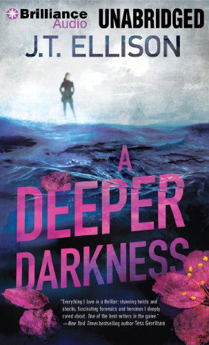 Cover for J.t. Ellison · A Deeper Darkness (Sam Owens Series) (Audiobook (CD)) [Unabridged edition] (2013)