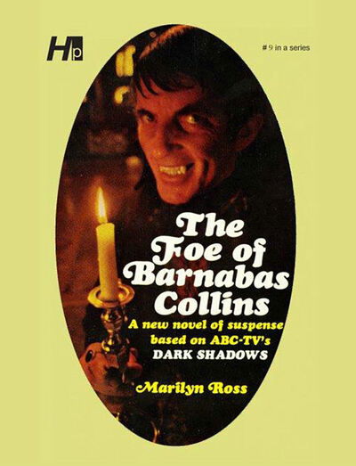 Cover for Marylin Ross · Dark Shadows the Complete Paperback Library Reprint Book 9: The Foe of Barnabas Collins - DARK SHADOWS PAPERBACK LIBRARY NOVEL (Paperback Book) (2020)