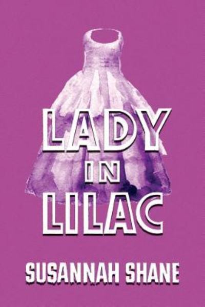 Cover for Susannah Shane · Lady in Lilac (Paperback Book) (2017)