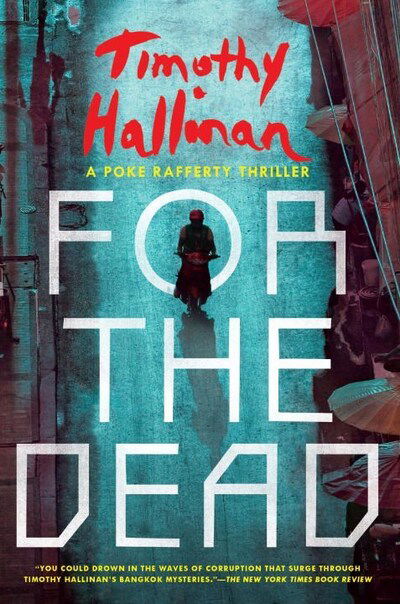 Cover for Timothy Hallinan · For the Dead: A Poke Rafferty Thriller (Paperback Book) (2015)