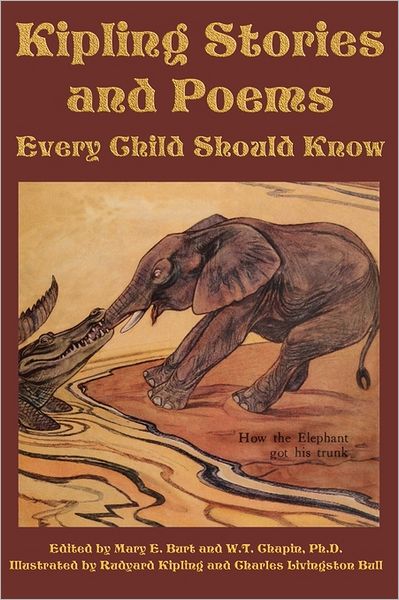 Kipling Stories and Poems Every Child Should Know - Rudyard Kipling - Livros - Flying Chipmunk Publishing - 9781617201165 - 15 de agosto de 2011