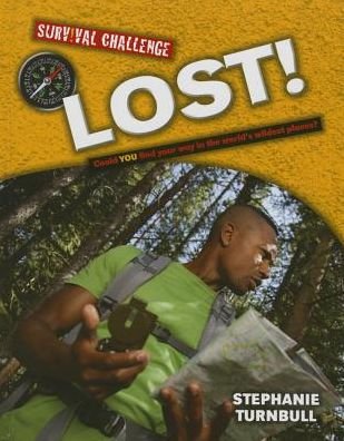 Cover for Stephanie Turnbull · Lost! (Survival Challenge) (Hardcover Book) (2015)