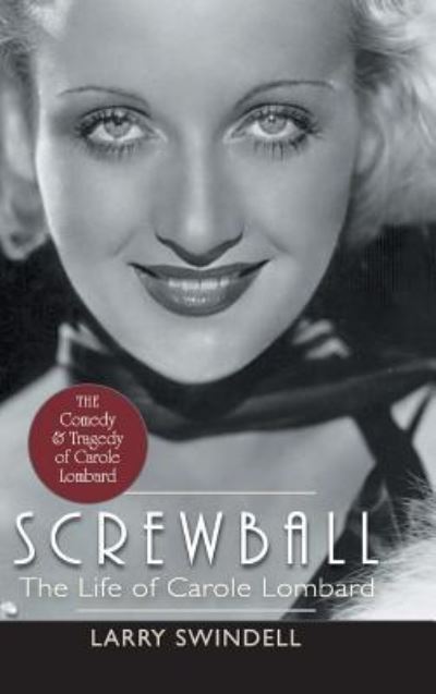 Cover for Larry Swindell · Screwball (Hardcover Book) (2017)