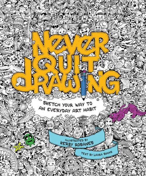 Cover for Laura Simms · Never Quit Drawing (Paperback Book) (2015)