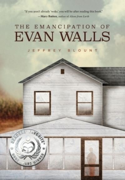 Cover for Jeffrey Blount · The Emancipation of Evan Walls (Hardcover Book) (2019)