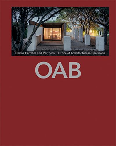 Cover for Carlos Ferrater And Partners · OAB 2022: Office of Architecture in Barcelona (Hardcover Book) (2022)