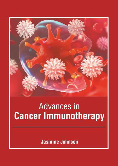 Cover for Jasmine Johnson · Advances in Cancer Immunotherapy (Hardcover Book) (2022)