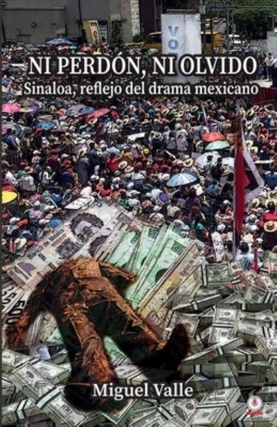 Cover for Miguel Valle · No perdon, ni olvido (Paperback Book) (2021)
