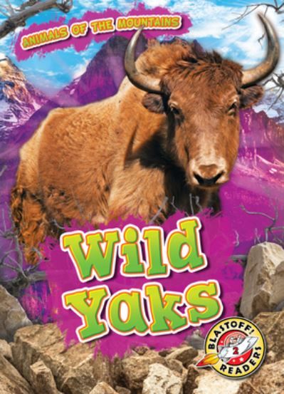 Cover for Kaitlyn Duling · Wild Yaks (Hardcover Book) (2021)