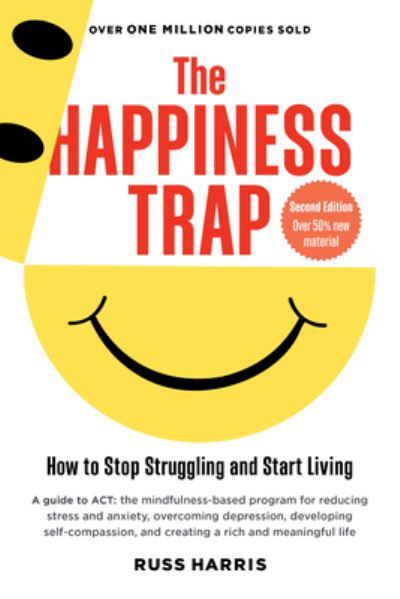 Happiness Trap - Russ Harris - Livros - Shambhala - 9781645471165 - 5 de julho de 2022