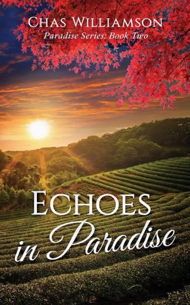 Cover for Chas Williamson · Echoes in Paradise (Paperback Book) (2019)