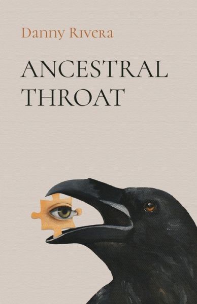 Cover for Danny Rivera · Ancestral Throat (Paperback Book) (2021)