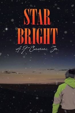 Cover for Carcirieri, A F, Jr · Star Bright (Paperback Bog) (2024)