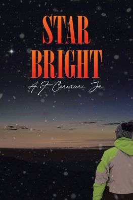 Cover for Carcirieri, A F, Jr · Star Bright (Paperback Book) (2024)