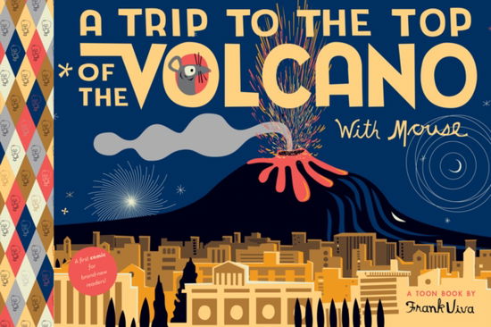 Cover for Frank Viva · A Trip to the Top of the Volcano with Mouse: TOON Level 1 (Taschenbuch) (2023)