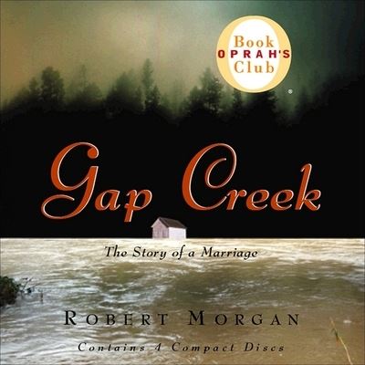 Cover for Robert Morgan · Gap Creek (CD) (2000)