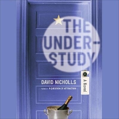 Cover for David Nicholls · The Understudy (CD) (2005)