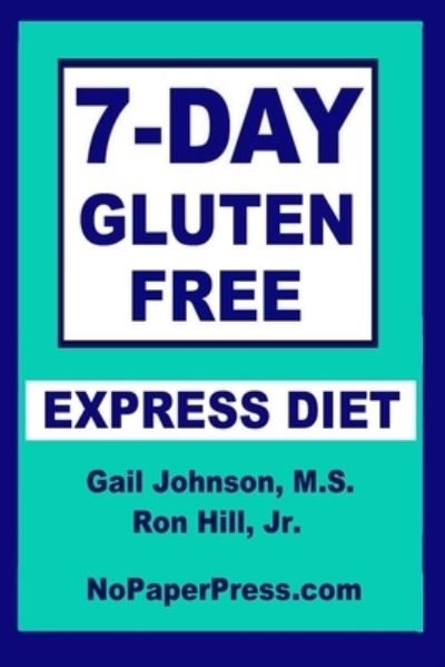Day Gluten-Free Express Diet - Ron Hill - Muziek - Independently Published - 9781677573165 - 19 december 2019