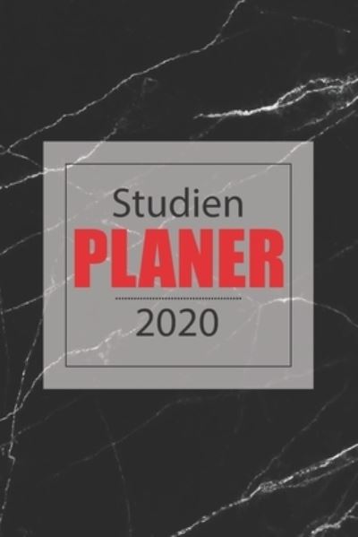 Studienplaner 2020 - Uni Kalender - Books - Independently Published - 9781698462165 - October 9, 2019