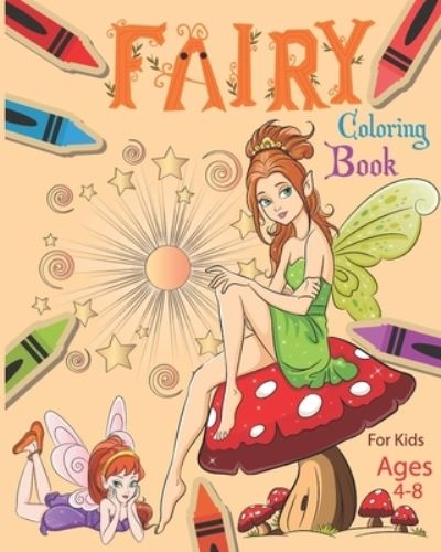 Cover for Nooga Publish · Fairy Coloring Book For Kids Ages 4-8 (Paperback Book) (2019)