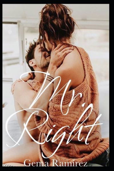 Cover for Gema Ramirez · Mr. Right (Paperback Book) (2019)