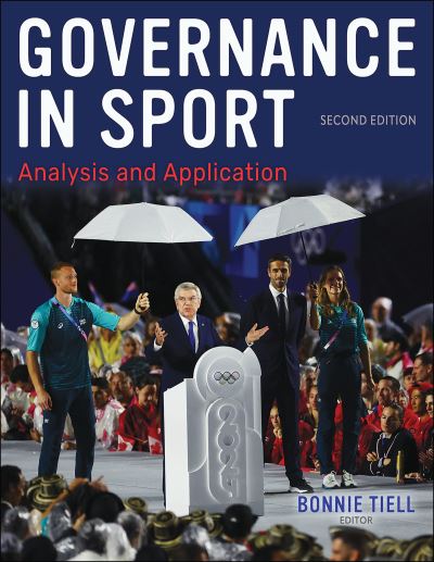Governance in Sport: Analysis and Application - - Books - Human Kinetics Publishers - 9781718223165 - July 22, 2025