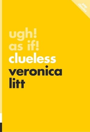 Ugh! As If!: Clueless - Veronica Litt - Books - ECW Press,Canada - 9781770418165 - July 3, 2025
