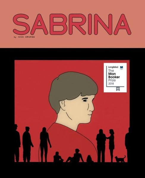 Cover for Nick Drnaso · Sabrina (Innbunden bok) (2018)