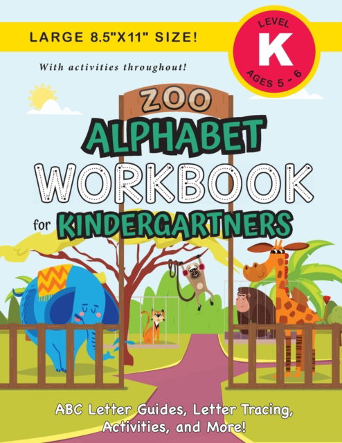 Cover for Lauren Dick · Zoo Alphabet Workbook for Kindergartners (Paperback Book) (2021)