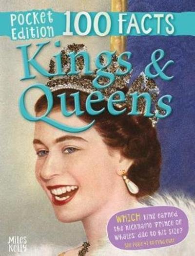 Cover for Pocket Edtion 100 Facts Kings  Queens (Book) (2018)