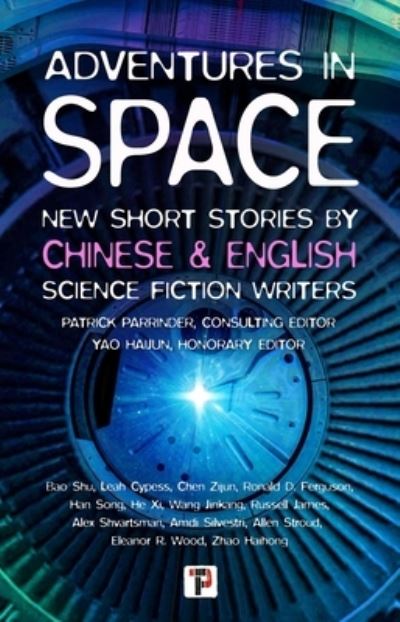 Cover for Patrick Parrinder · Adventures in Space (Short stories by Chinese and English Science Fiction writers) (Hardcover Book) [New edition] (2023)